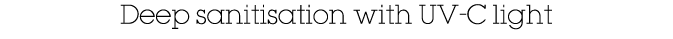 Deep sanitisation with UV-C light