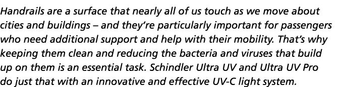 Handrails are a surface that nearly all of us touch as we move about cities and buildings   and they re particularly    