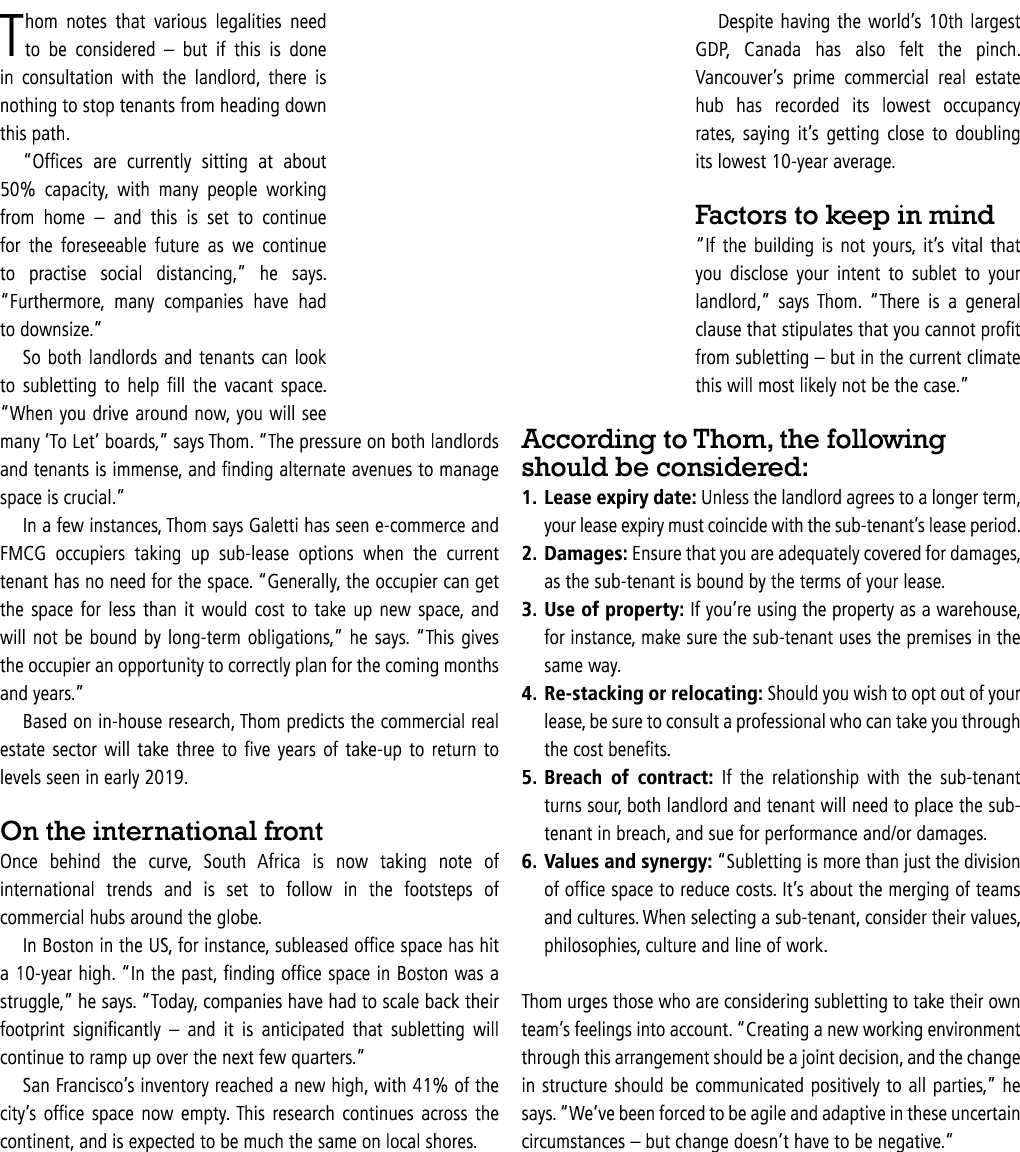 Thom notes that various legalities need to be considered   but if this is done in consultation with the landlord, the   