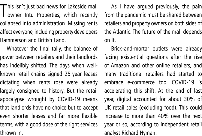 This isn t just bad news for Lakeside mall owner Intu Properties, which recently collapsed into administration  Missi   