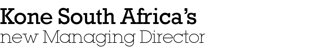 Kone South Africa s new Managing Director