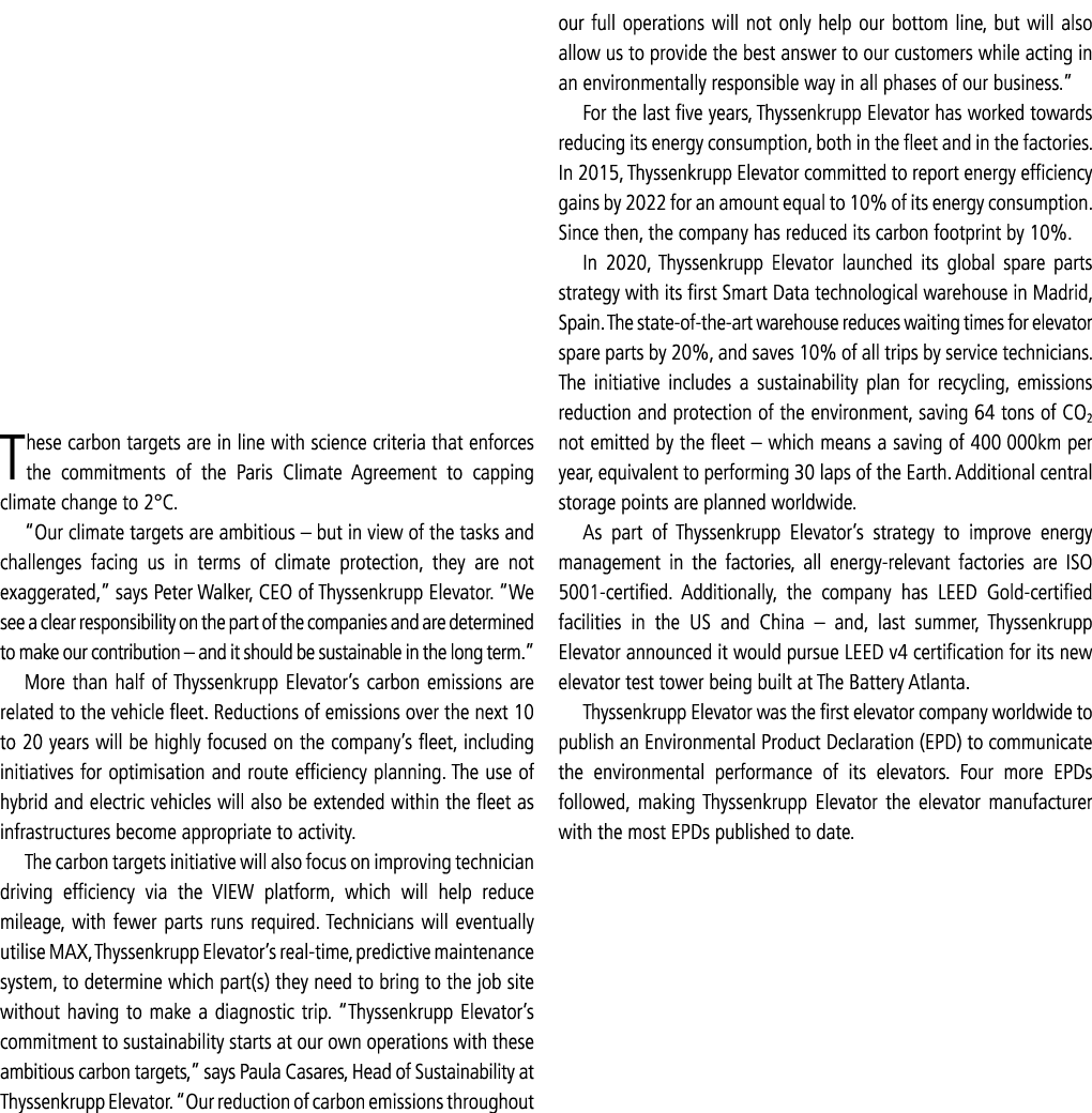 These carbon targets are in line with science criteria that enforces the commitments of the Paris Climate Agreement t   