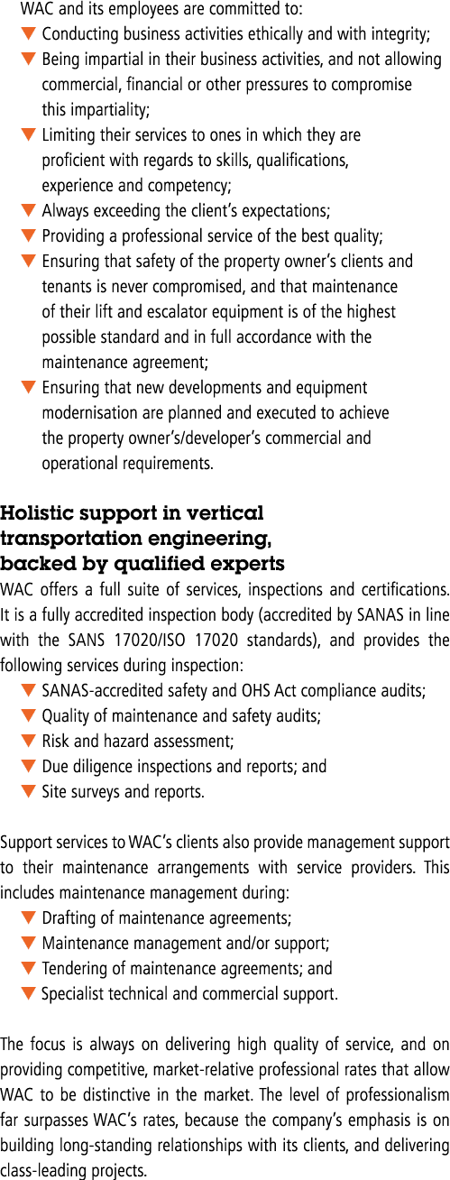 WAC and its employees are committed to: t Conducting business activities ethically and with integrity; t  Being impar   