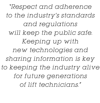  Respect and adherence to the industry s standards and regulations will keep the public safe  Keeping up with new tec   