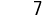 7