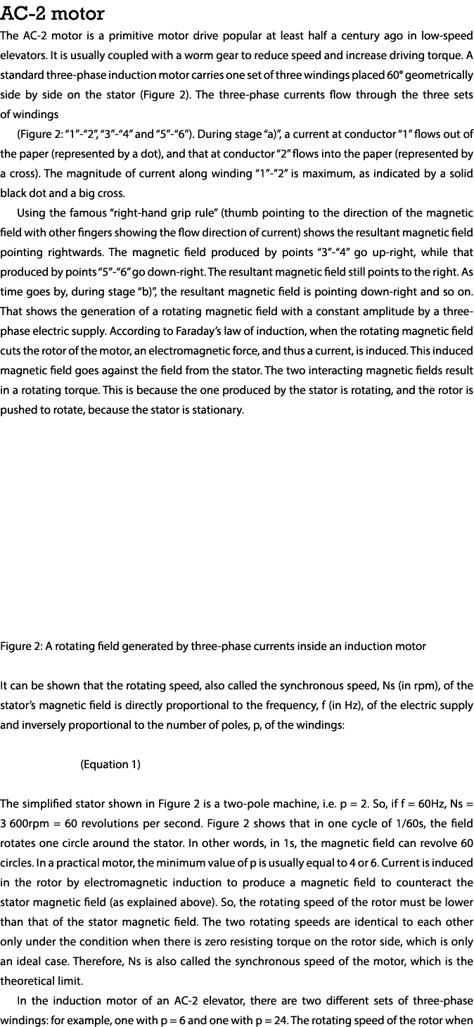 AC-2 motor The AC-2 motor is a primitive motor drive popular at least half a century ago in low-speed elevators  It i   