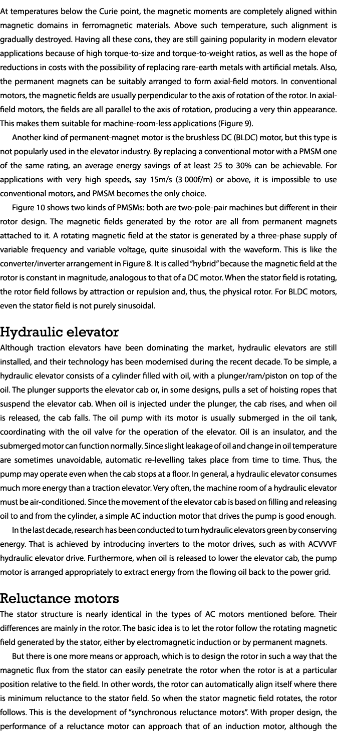 At temperatures below the Curie point, the magnetic moments are completely aligned within magnetic domains in ferroma   