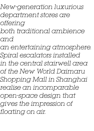 New-generation luxurious department stores are offering both traditional ambience and an entertaining atmosphere  Spi   
