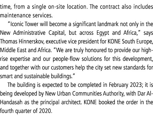 time, from a single on-site location  The contract also includes maintenance services   Iconic Tower will become a si   