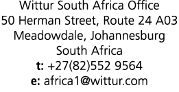 Wittur South Africa Office 50 Herman Street, Route 24 A03 Meadowdale, Johannesburg South Africa t: +27(82)552 9564 e:   