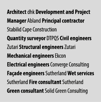 Architect dhk Development and Project Manager Abland Principal contractor Stabilid Cape Construction Quantity surveyo...