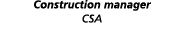 Construction manager CSA