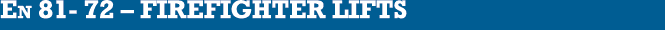 En 81 72 – FIREFIGHTER LIFTS 