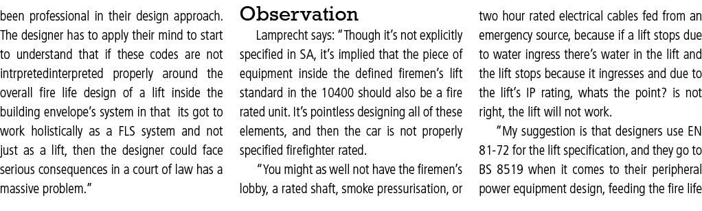 been professional in their design approach. The designer has to apply their mind to start to understand that if these...
