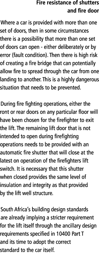 Fire resistance of shutters and fire door Where a car is provided with more than one set of doors, then in some circu...
