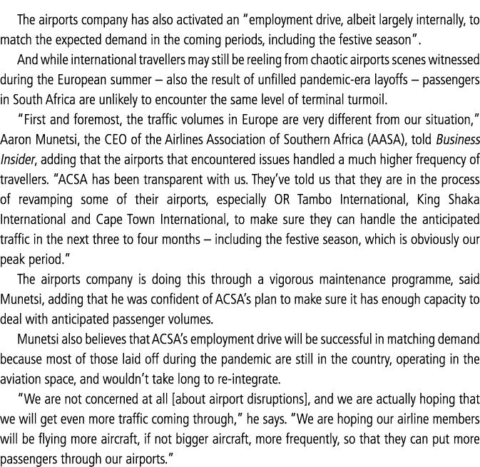 The airports company has also activated an “employment drive, albeit largely internally, to match the expected demand...