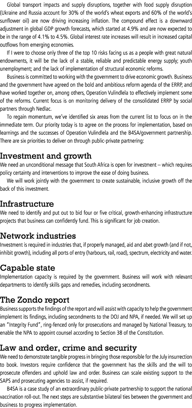 Global transport impacts and supply disruptions, together with food supply disruption (Ukraine and Russia account for...