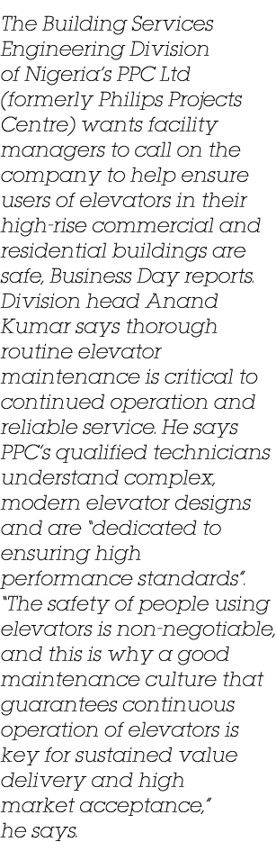 The Building Services Engineering Division of Nigeria’s PPC Ltd (formerly Philips Projects Centre) wants facility man...