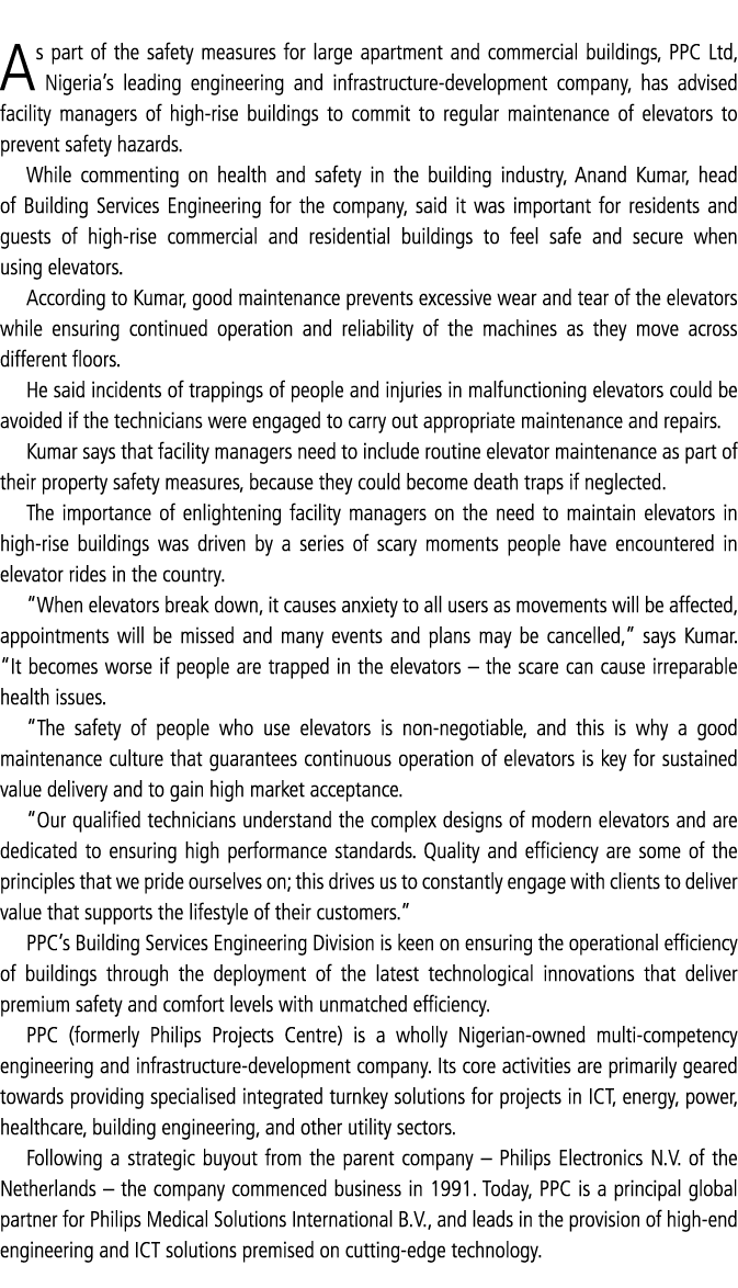 As part of the safety measures for large apartment and commercial buildings, PPC Ltd, Nigeria’s leading engineering a...