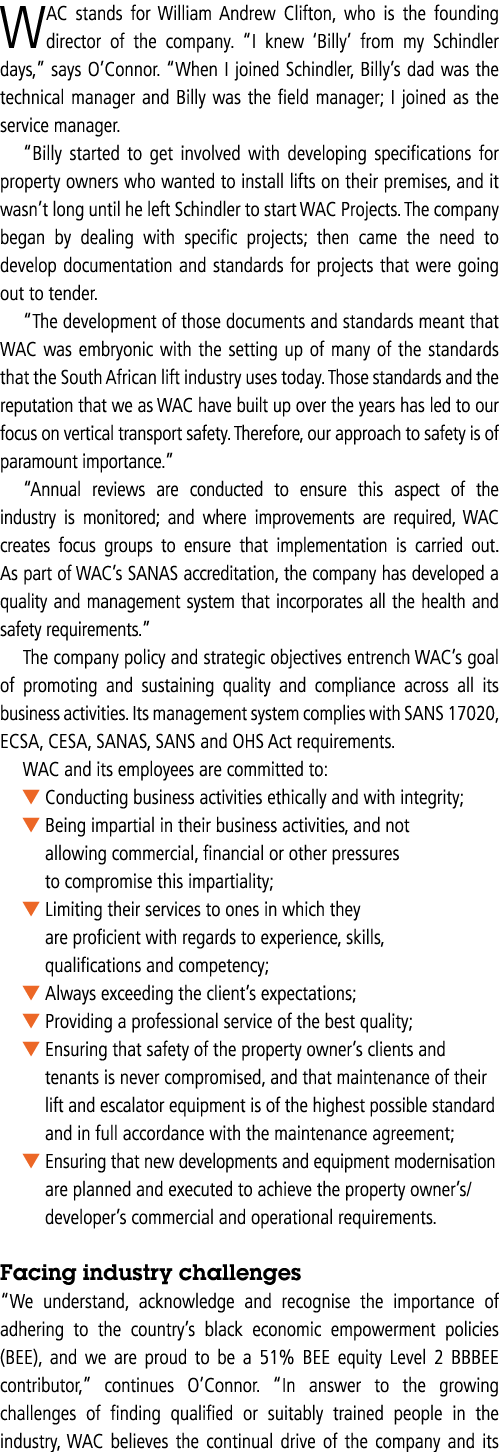 WAC stands for William Andrew Clifton, who is the founding director of the company   I knew  Billy  from my Schindler   