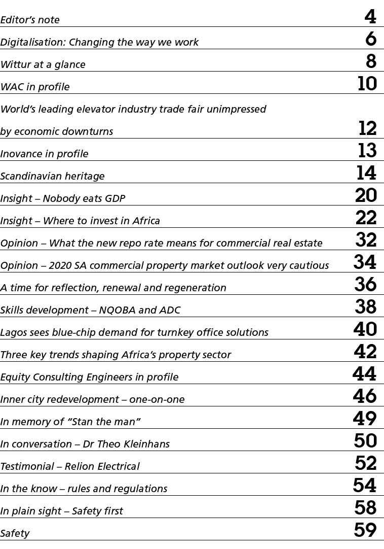 Editor s note 4 Digitalisation: Changing the way we work 6 Wittur at a glance 8 WAC in profile 10 World s leading ele   