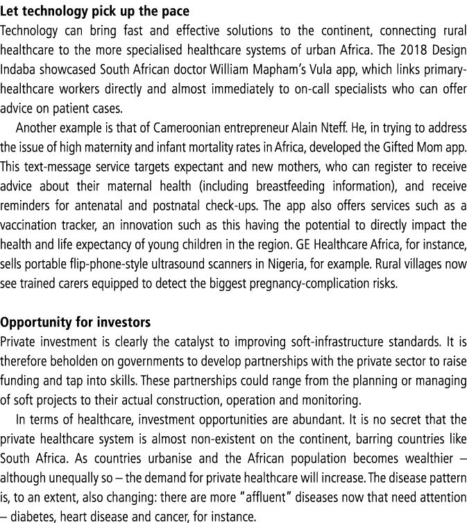 Let technology pick up the pace Technology can bring fast and effective solutions to the continent, connecting rural    