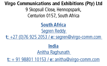 Virgo Communications and Exhibitions (Pty) Ltd 9 Skopsuil Close, Hennopspark, Centurion 0157, South Africa South Afri   