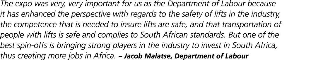 The expo was very, very important for us as the Department of Labour because it has enhanced the perspective with reg   