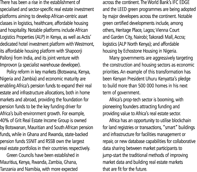 There has been a rise in the establishment of specialised and sector-specific real estate investment platforms aiming   