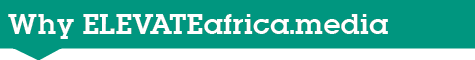 Why ELEVATEafrica medi