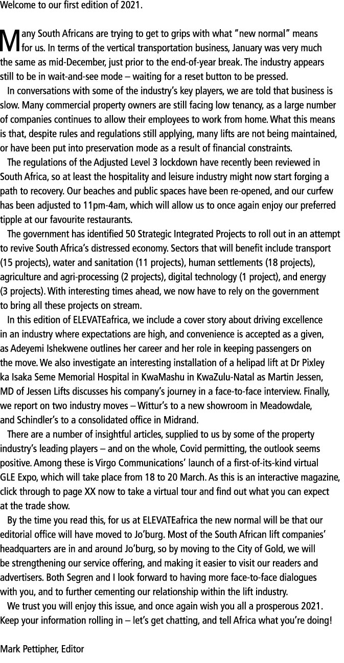 Welcome to our first edition of 2021  Many South Africans are trying to get to grips with what  new normal  means for   