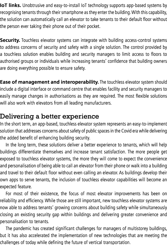 IoT links  Unobtrusive and easy-to-install IoT technology supports app-based systems by recognising tenants through t   