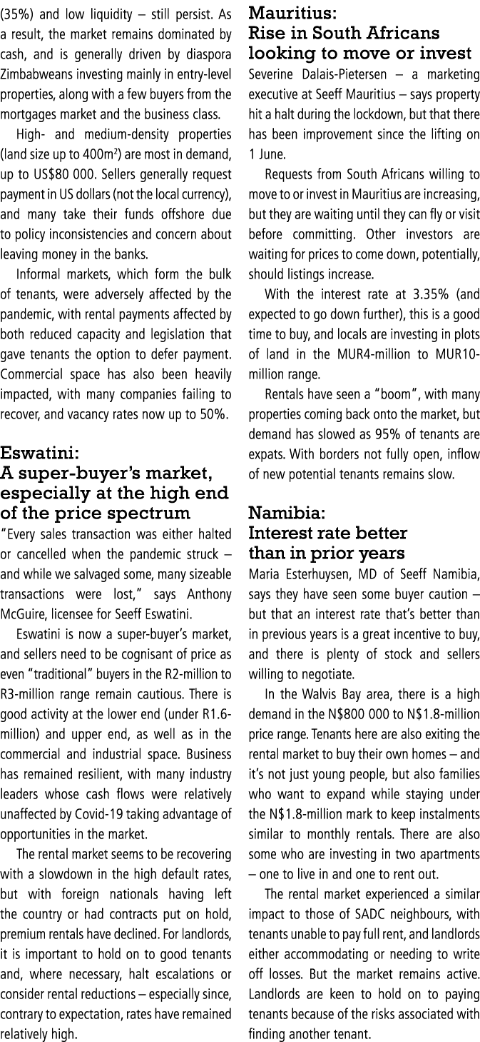 (35%) and low liquidity   still persist  As a result, the market remains dominated by cash, and is generally driven b   