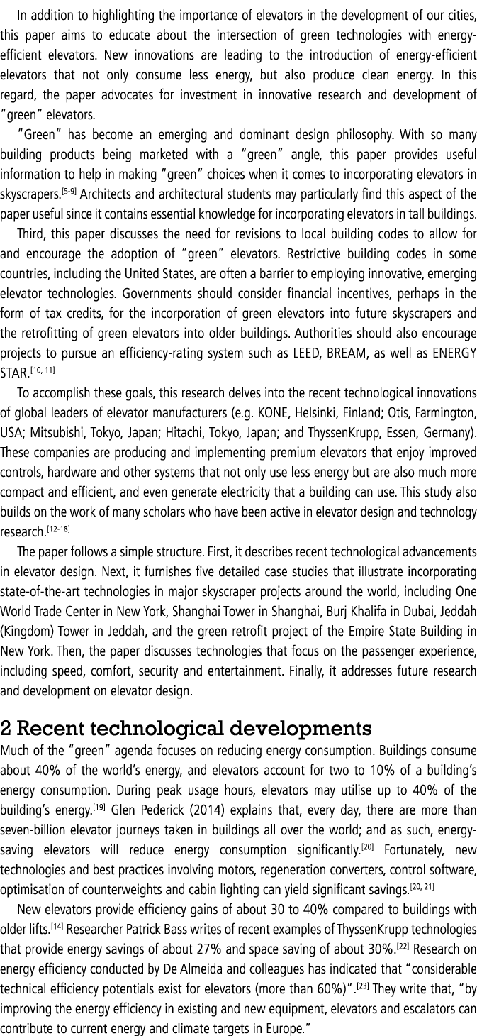 In addition to highlighting the importance of elevators in the development of our cities, this paper aims to educate ...