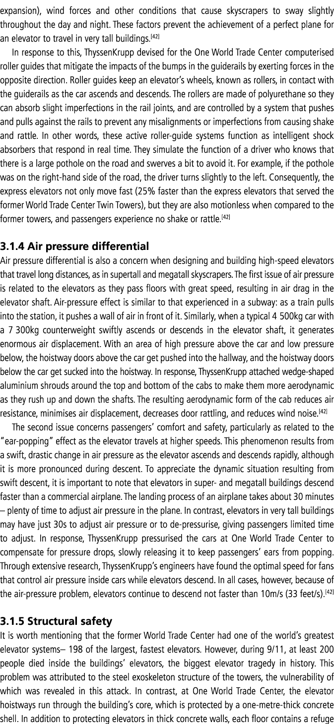 expansion), wind forces and other conditions that cause skyscrapers to sway slightly throughout the day and night. Th...