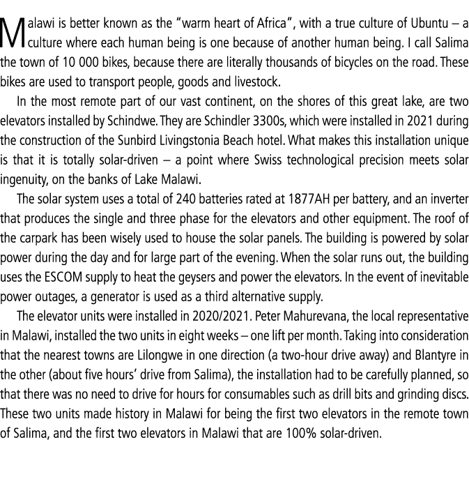 Malawi is better known as the “warm heart of Africa”, with a true culture of Ubuntu – a culture where each human bein...