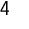 4