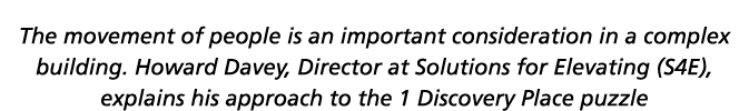 The movement of people is an important consideration in a complex building  Howard Davey, Director at Solutions for E   