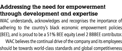 Addressing the need for empowerment through development and expertise WAC understands, acknowledges and recognises th   