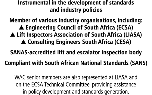 Instrumental in the development of standards and industry policies Member of various industry organisations, includin   