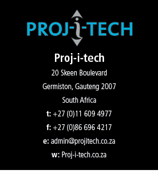Proj-i-tech 20 Skeen Boulevard Germiston, Gauteng 2007 South Africa t: +27 (0)11 609 4977 f: +27 (0)86 696 4217 e: ad   