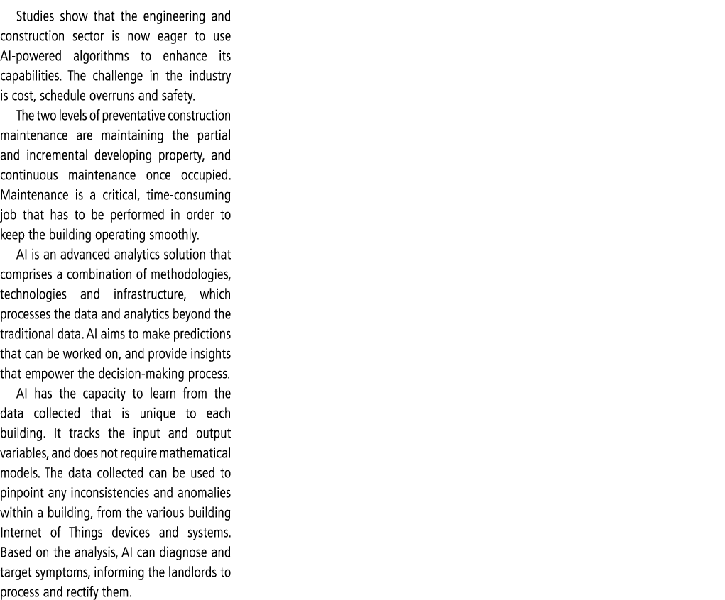 Studies show that the engineering and construction sector is now eager to use AI-powered algorithms to enhance its ca   