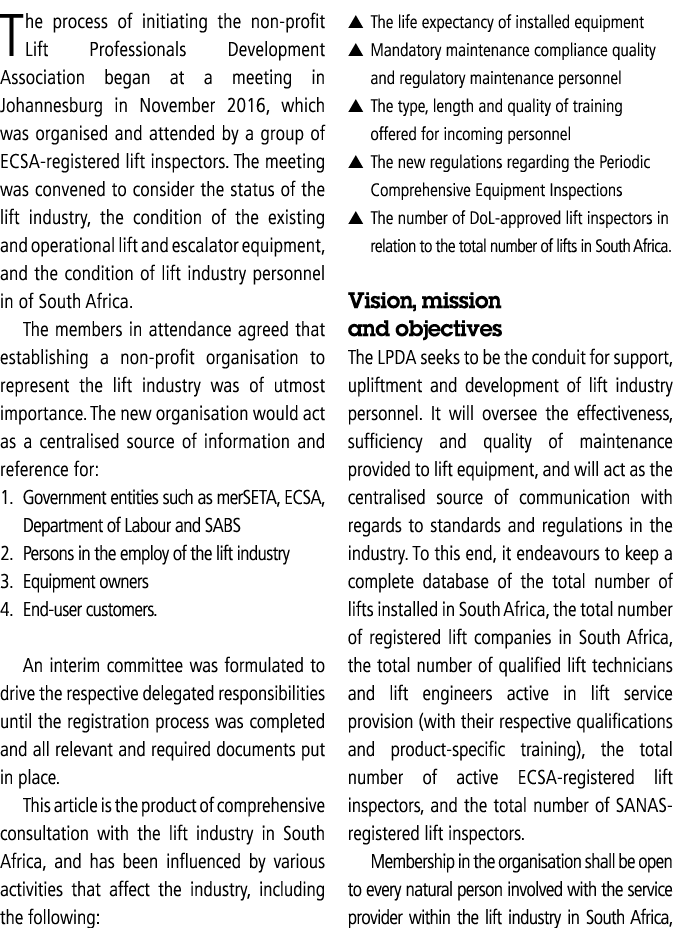 The process of initiating the non-profit Lift Professionals Development Association began at a meeting in Johannesbur   