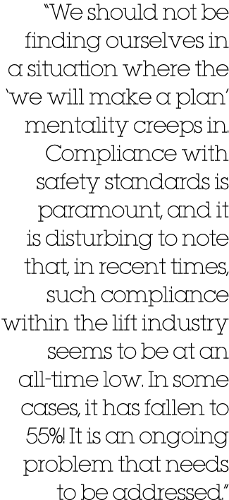 “We should not be finding ourselves in a situation where the ‘we will make a plan’ mentality creeps in. Compliance wi...
