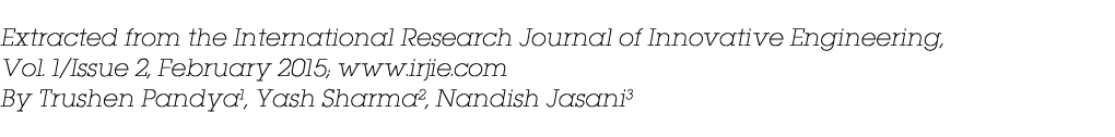 Extracted from the International Research Journal of Innovative Engineering, Vol. 1/Issue 2, February 2015; www.irjie...