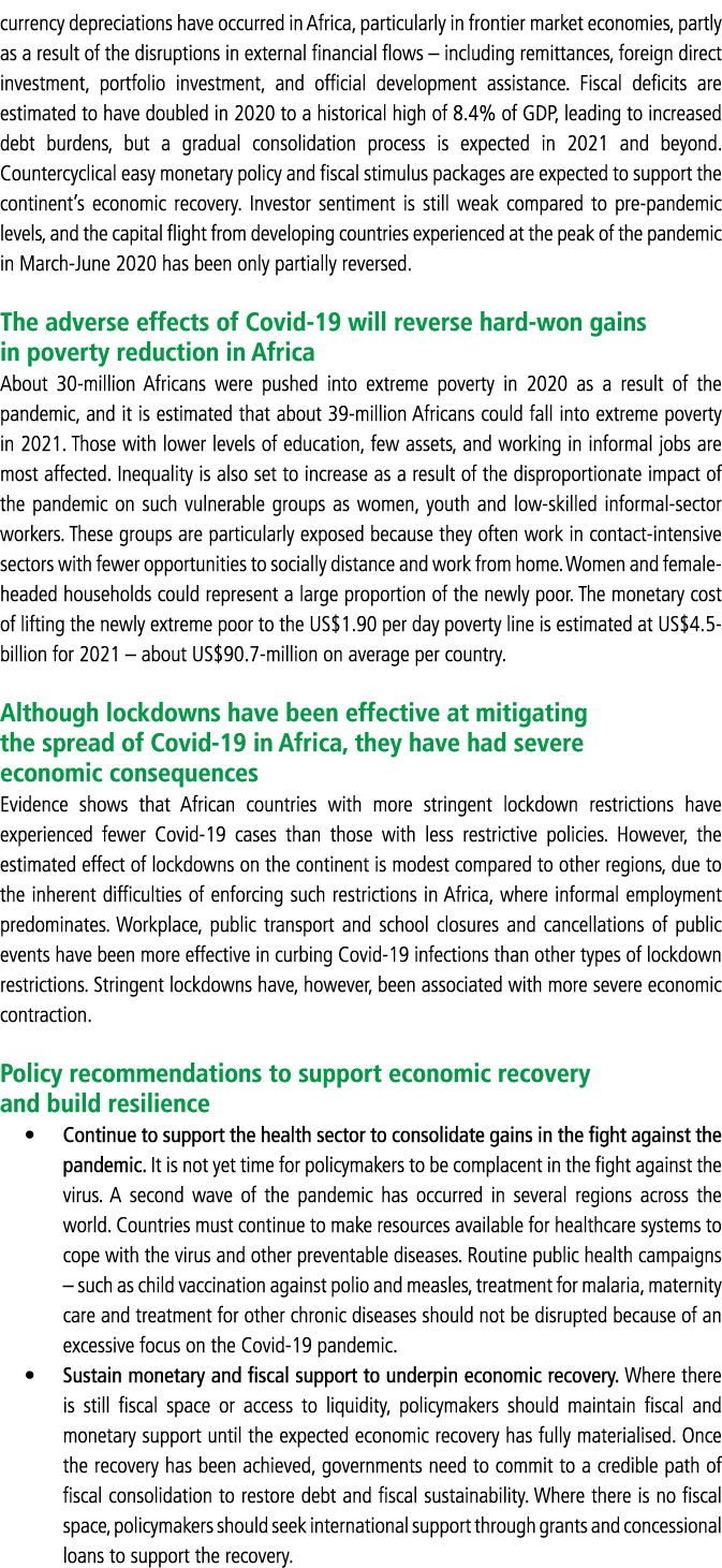 currency depreciations have occurred in Africa, particularly in frontier market economies, partly as a result of the    