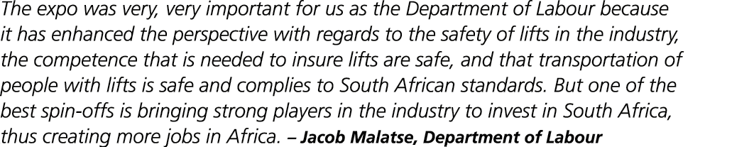 The expo was very, very important for us as the Department of Labour because it has enhanced the perspective with reg   