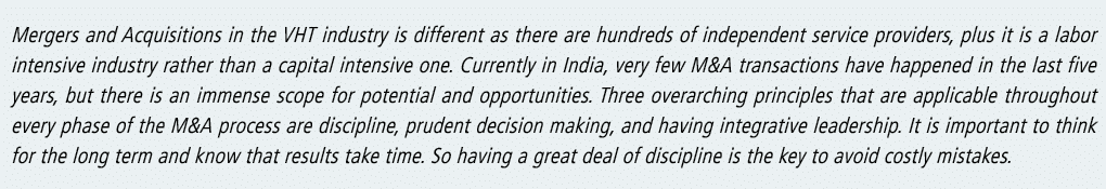 Mergers and Acquisitions in the VHT industry is different as there are hundreds of independent service providers, plu   