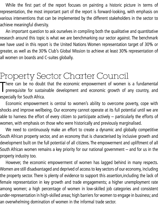 While the first part of the report focuses on painting a historic picture in terms of representation, the most import   