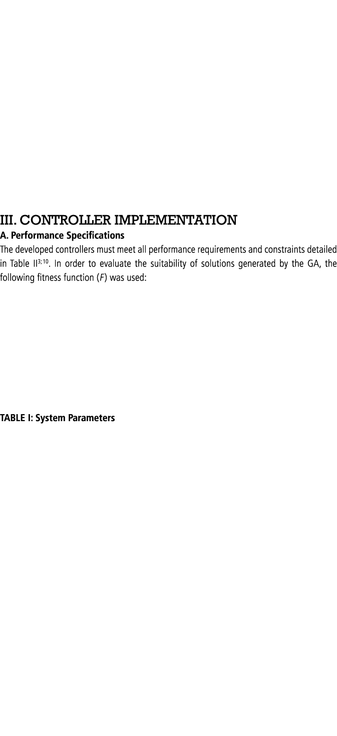         III  CONTROLLER IMPLEMENTATION A  Performance Speciﬁcations The developed controllers must meet all performan   